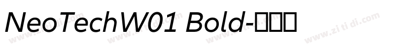 NeoTechW01 Bold字体转换 NeoTechW01 Bold字体转换